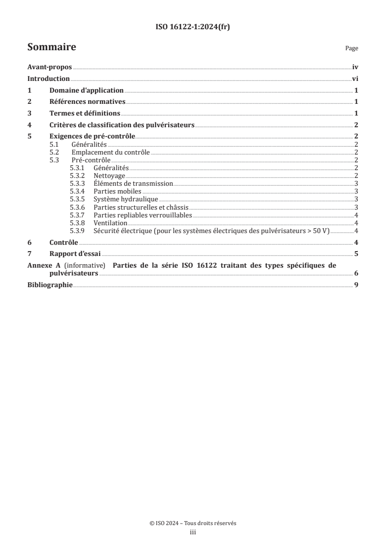 ISO 16122-1:2024 ISO 16122-1:2024 - Matériel agricole et forestier — Contrôle des pulvérisateurs en service — Partie 1: Généralités
Released:20. 05. 2025 - Page 3 preview