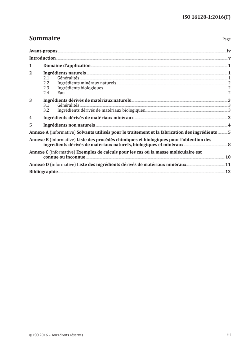 ISO 16128-1:2016 ISO 16128-1:2016 - Lignes directrices relatives aux définitions techniques et aux critères applicables aux ingrédients et produits cosmétiques naturels et biologiques — Partie 1: Définitions des ingrédients/17/2016 - Page 3 preview