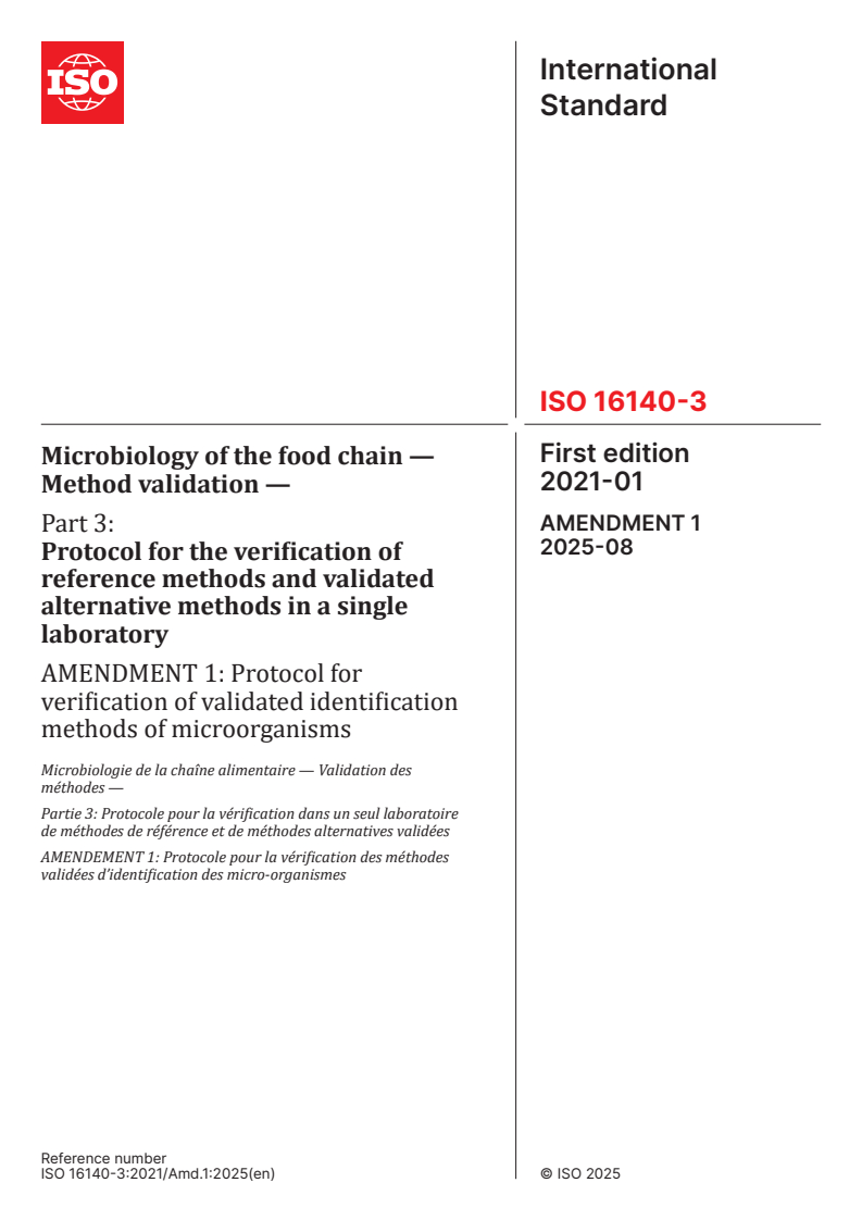 ISO 16140-3:2021/Amd 1:2025 - Microbiology of the food chain — Method validation — Part 3: Protocol for the verification of reference methods and validated alternative methods in a single laboratory — Amendment 1: Protocol for verification of validated identification methods of microorganisms
Released:15. 08. 2025