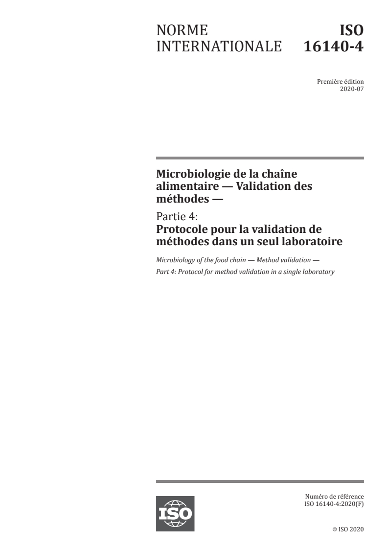 ISO 16140-4:2020 ISO 16140-4:2020 - Microbiologie de la chaîne alimentaire — Validation des méthodes — Partie 4: Protocole pour la validation de méthodes dans un seul laboratoire/9/2020 - Page 1 preview