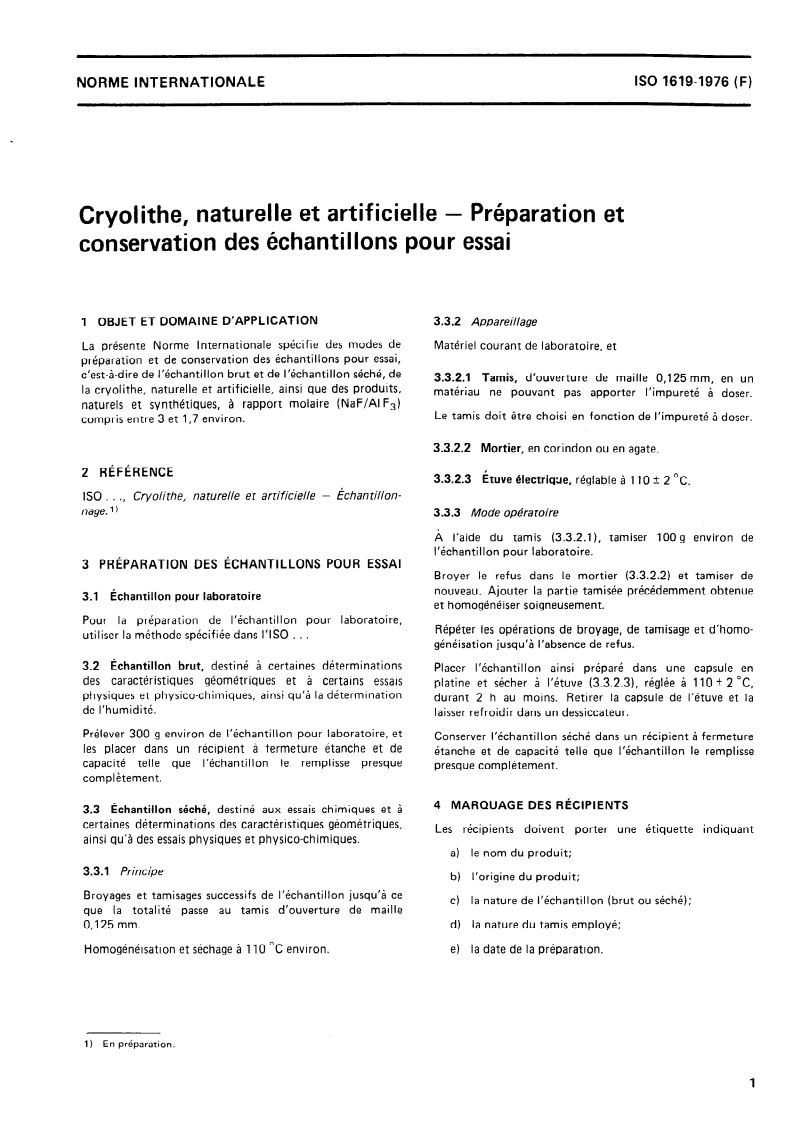 ISO 1619:1976 ISO 1619:1976 - Cryolithe, naturelle et artificielle — Préparation et conservation des échantillons pour essai/1/1976 - Page 3 preview