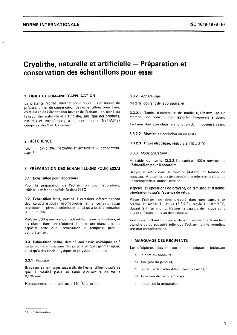ISO 1619:1976 ISO 1619:1976 - Cryolithe, naturelle et artificielle — Préparation et conservation des échantillons pour essai/1/1976 - Page 3 preview