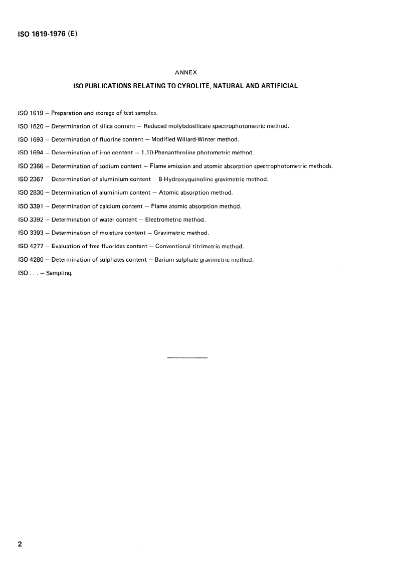 ISO 1619:1976 ISO 1619:1976 - Cryolite, natural and artificial — Preparation and storage of test samples/1/1976 - Page 4 preview