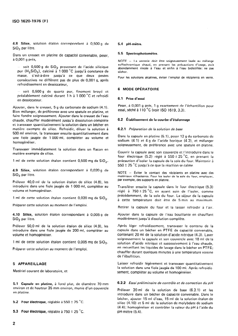 ISO 1620:1976 ISO 1620:1976 - Cryolithe, naturelle et artificielle — Dosage de la silice — Méthode spectrophotométrique au molybdosilicate réduit/1/1976 - Page 4 preview