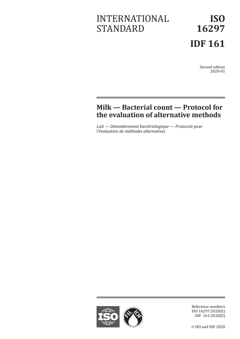 ISO 16297:2020 ISO 16297:2020 - Milk — Bacterial count — Protocol for the evaluation of alternative methods/6/2020 - Page 1 preview