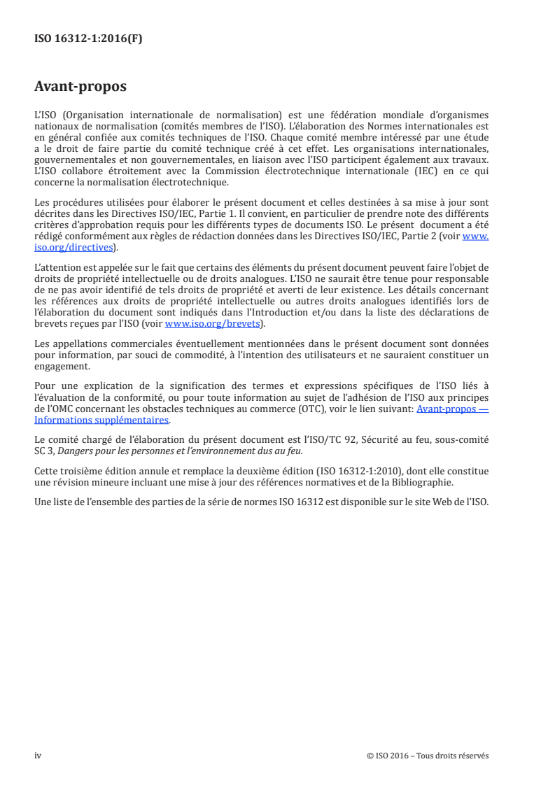 ISO 16312-1:2016 ISO 16312-1:2016 - Lignes directrices pour évaluer la validité des modèles de feu physiques pour l'obtention de données sur les effluents du feu en vue de l'évaluation des risques et dangers — Partie 1: Critères/14/2016 - Page 4 preview
