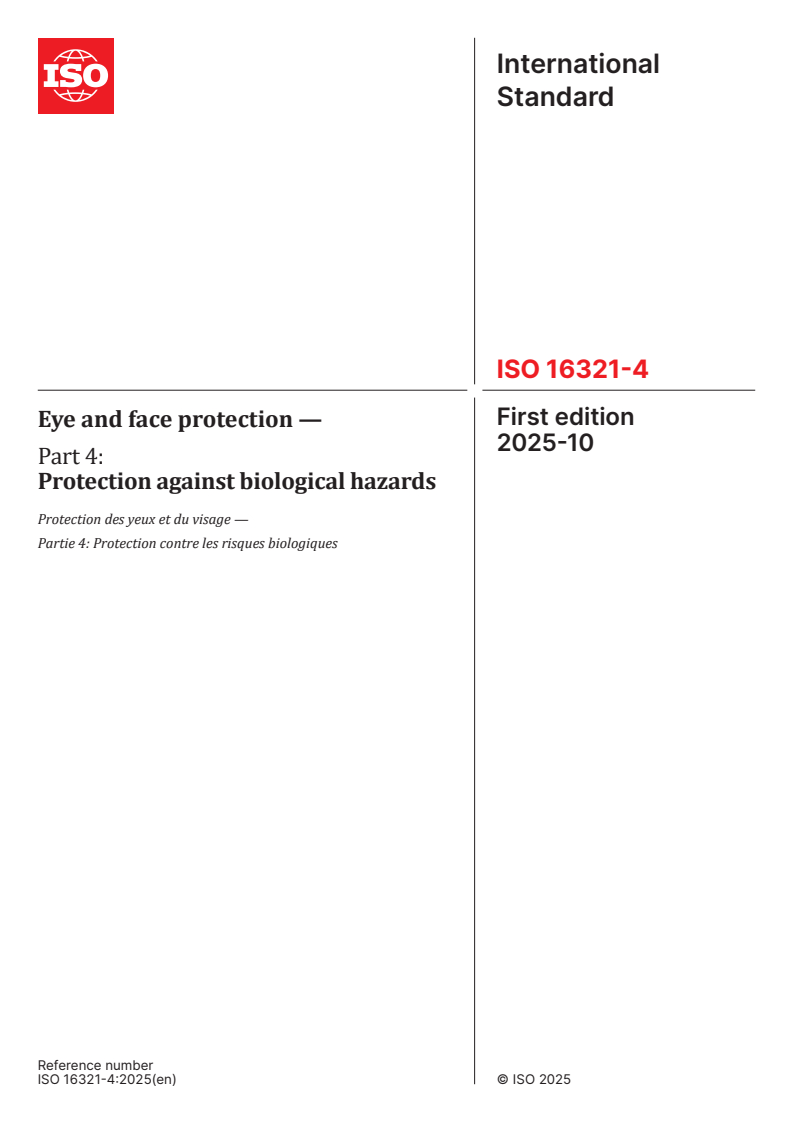 ISO 16321-4:2025 ISO 16321-4:2025 - Eye and face protection — Part 4: Protection against biological hazards
Released:24. 10. 2025