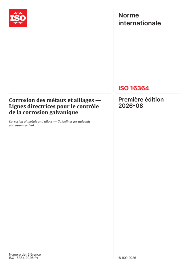 ISO 16364:2026 ISO 16364:2026 - Corrosion des métaux et alliages — Lignes directrices pour le contrôle de la corrosion galvanique - Page 1 preview