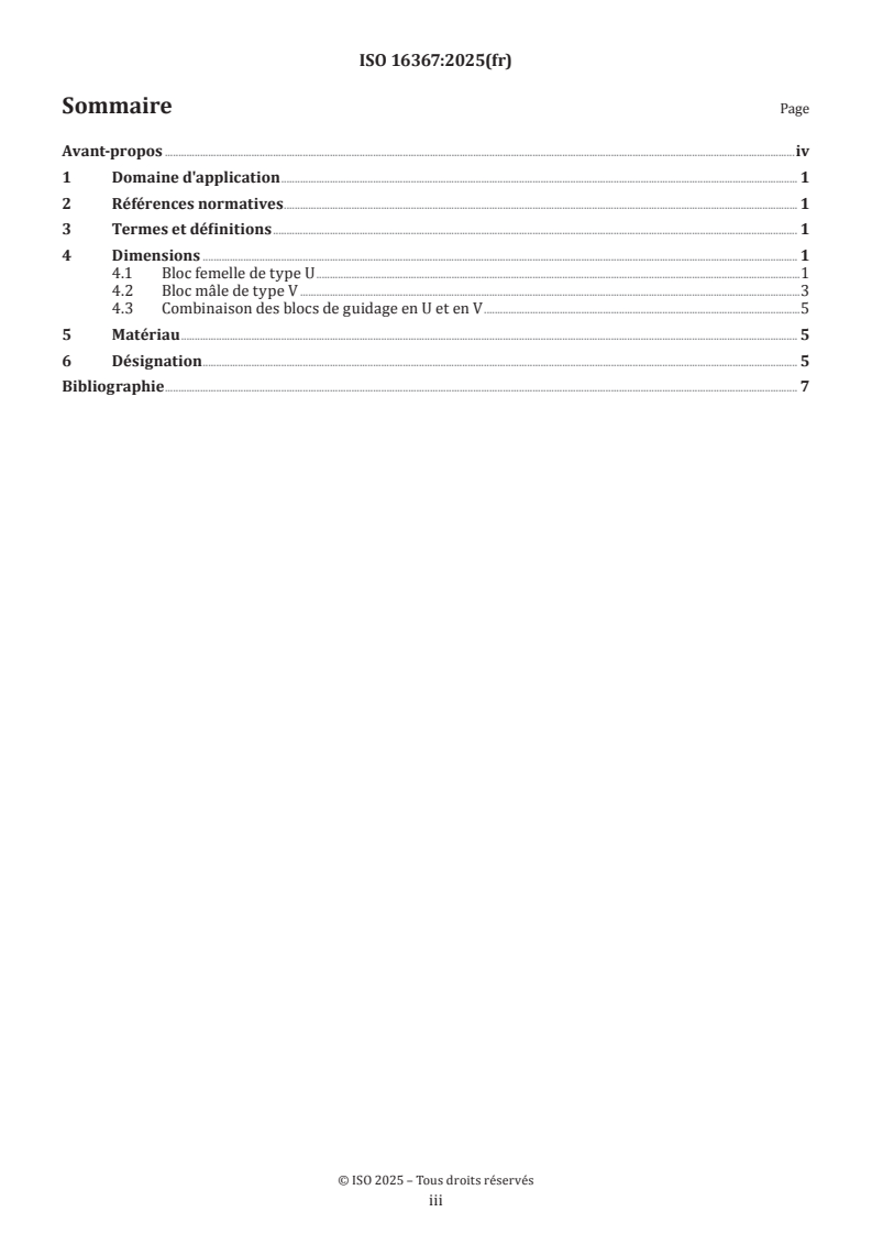ISO 16367:2025 ISO 16367:2025 - Outillage de presse — Plaques de guidage — Blocs en U et en V
Released:18. 12. 2025 - Page 3 preview