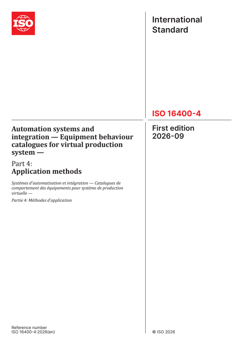 ISO 16400-4:2026 ISO 16400-4:2026 - Automation systems and integration — Equipment behaviour catalogues for virtual production system — Part 4: Application methods - Page 1 preview