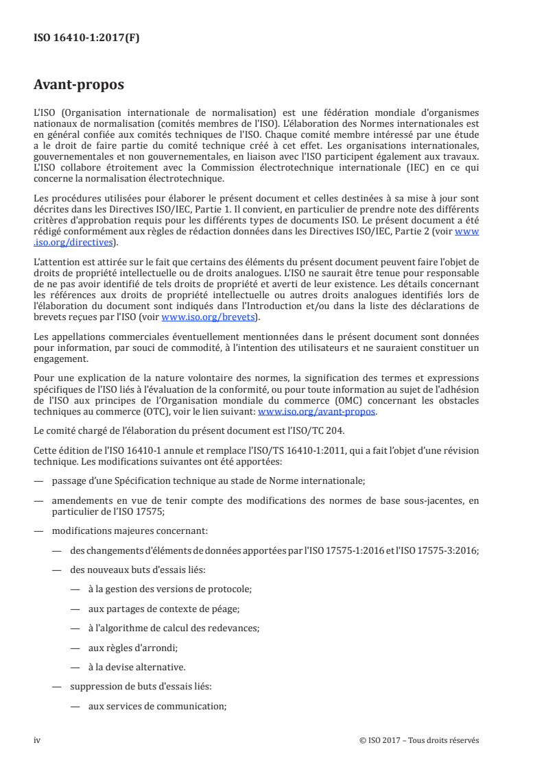 ISO 16410-1:2017 ISO 16410-1:2017 - Perception du télépéage — Évaluation de la conformité de l'équipement à l'ISO 17575-3 — Partie 1: Structure de la suite d'essais et objectifs des essais/16/2018 - Page 4 preview