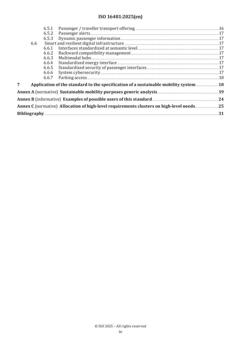 ISO 16481:2025 ISO 16481:2025 - Sustainable mobility and transportation — Digital governance — Strategic needs regarding ISO 37101 purposes of sustainability
Released:17. 09. 2025 - Page 4 preview