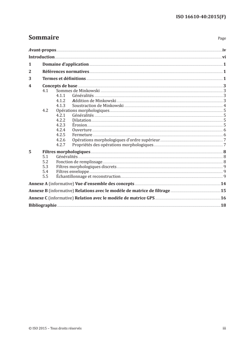 ISO 16610-40:2015 ISO 16610-40:2015 - Spécification géométrique des produits (GPS) — Filtrage — Partie 40: Filtres de profil morphologiques: Concepts de base/21/2015 - Page 3 preview