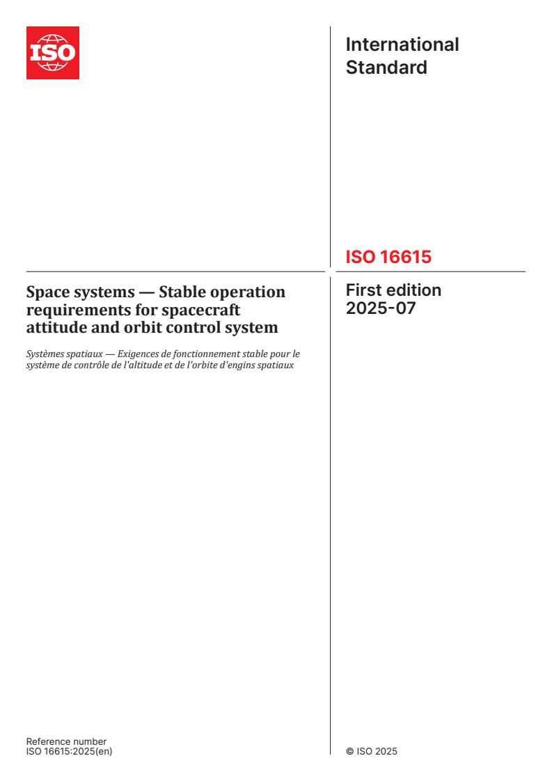 ISO 16615:2025 - Space systems — Stable operation requirements for spacecraft attitude and orbit control system
Released:23. 07. 2025