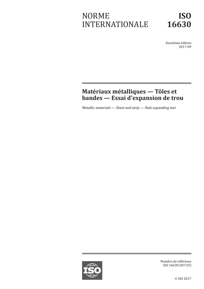 ISO 16630:2017 ISO 16630:2017 - Matériaux métalliques — Tôles et bandes — Essai d'expansion de trou/2/2017 - Page 1 preview