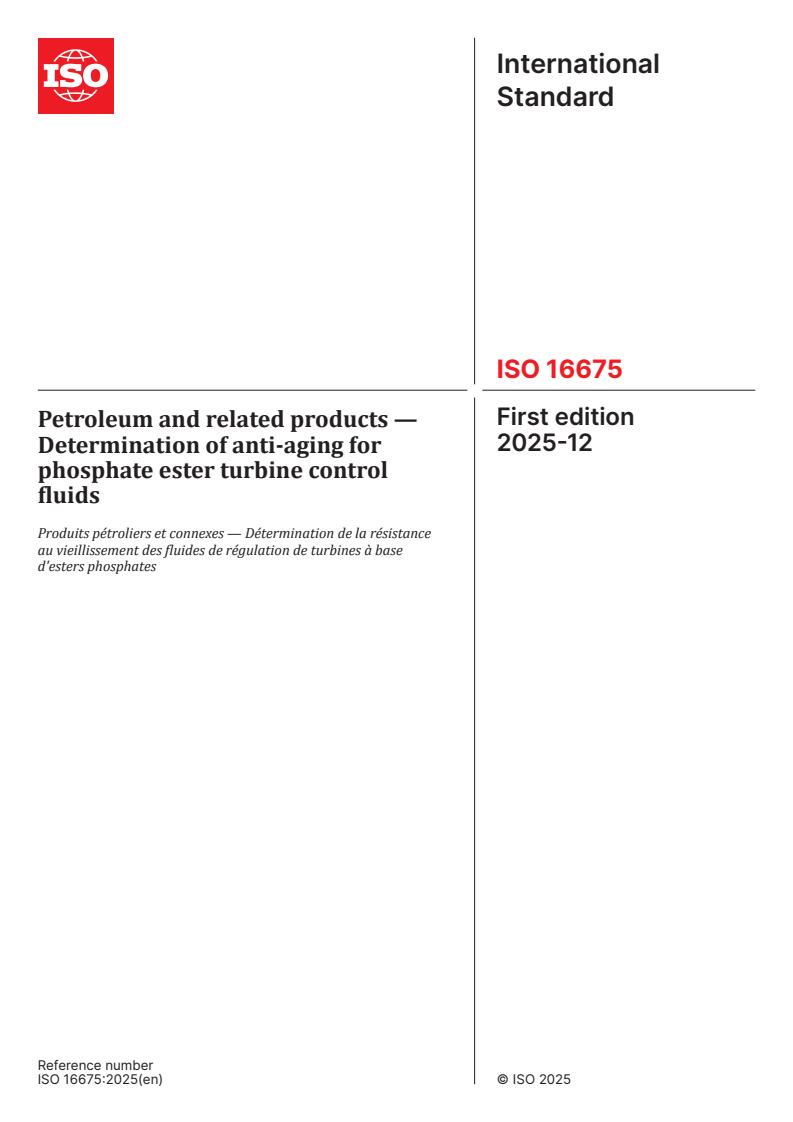 ISO 16675:2025 ISO 16675:2025 - Petroleum and related products — Determination of anti-aging for phosphate ester turbine control fluids
Released:11. 12. 2025