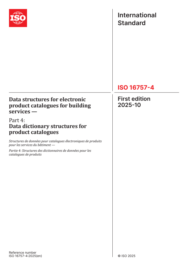 ISO 16757-4:2025 ISO 16757-4:2025 - Data structures for electronic product catalogues for building services — Part 4: Data dictionary structures for product catalogues
Released:10/7/2025