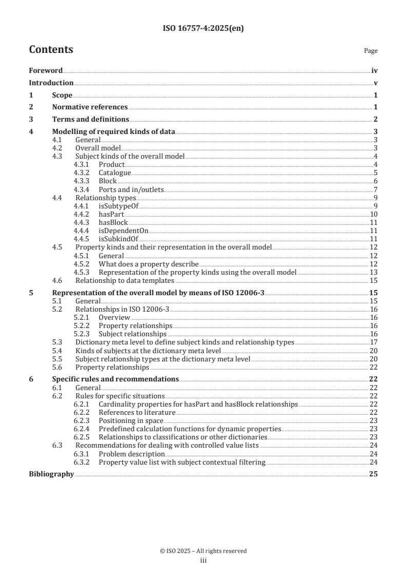 ISO 16757-4:2025 ISO 16757-4:2025 - Data structures for electronic product catalogues for building services — Part 4: Data dictionary structures for product catalogues
Released:10/7/2025 - Page 3 preview
