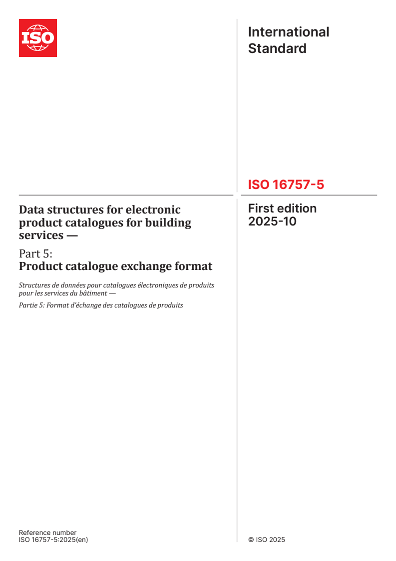ISO 16757-5:2025 ISO 16757-5:2025 - Data structures for electronic product catalogues for building services — Part 5: Product catalogue exchange format
Released:10/7/2025