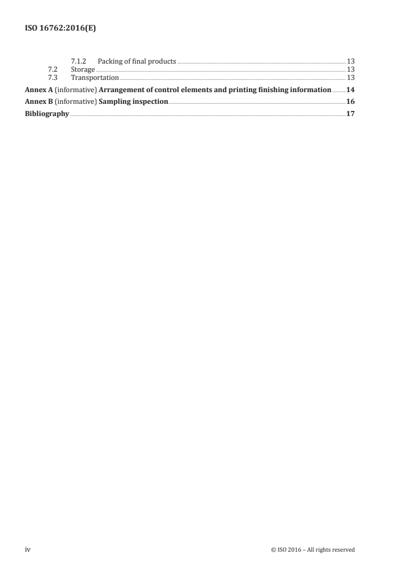 ISO 16762:2016 ISO 16762:2016 - Graphic technology — Post-press — General requirements for transfer, handling and storage/17/2016 - Page 4 preview