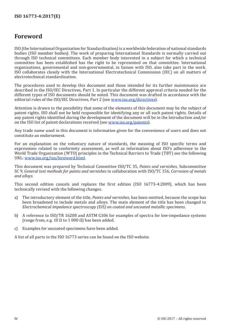 ISO 16773-4:2017 ISO 16773-4:2017 - Electrochemical impedance spectroscopy (EIS) on coated and uncoated metallic specimens — Part 4: Examples of spectra of polymer-coated and uncoated specimens/20/2017 - Page 4 preview