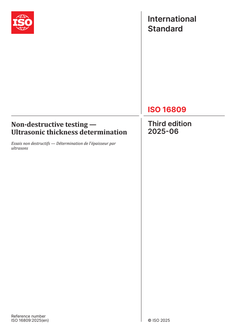ISO 16809:2025 - Non-destructive testing — Ultrasonic thickness determination
Released:13. 06. 2025