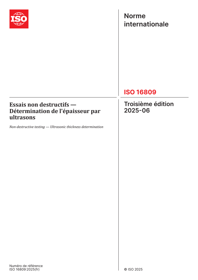 ISO 16809:2025 - Essais non destructifs — Détermination de l'épaisseur par ultrasons
Released:13. 06. 2025