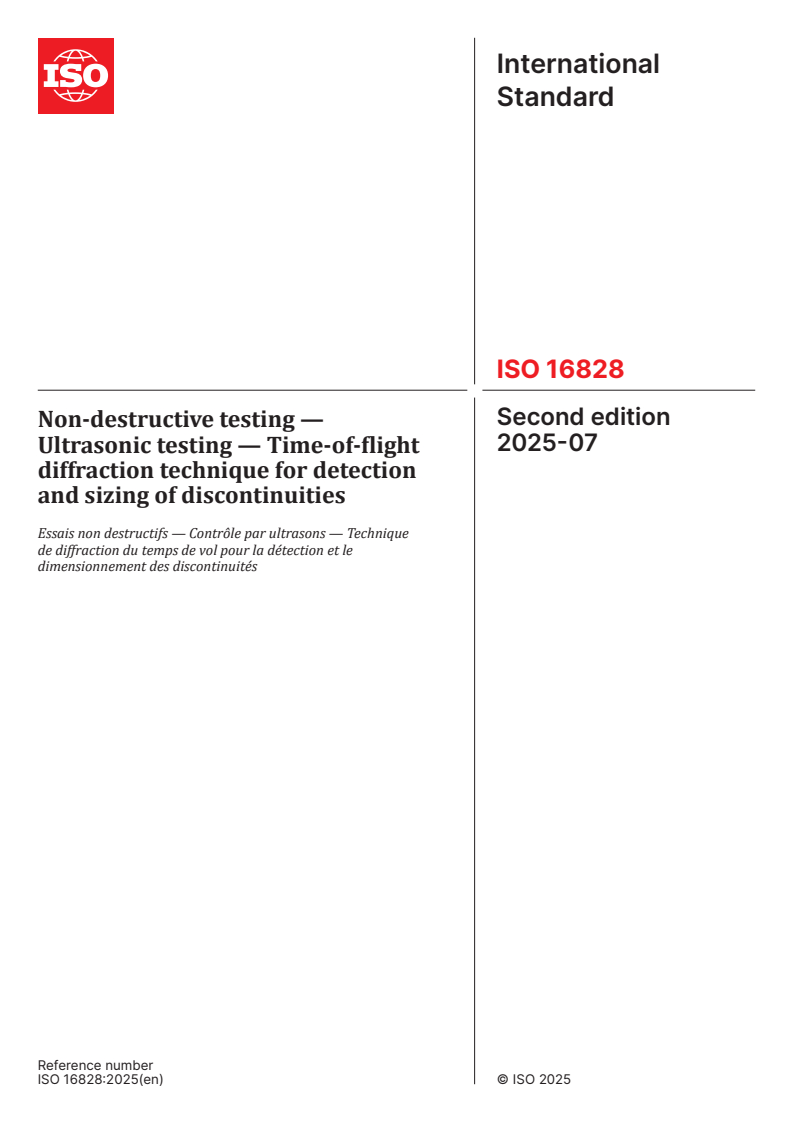 ISO 16828:2025 - Non-destructive testing — Ultrasonic testing — Time-of-flight diffraction technique for detection and sizing of discontinuities
Released:10. 07. 2025