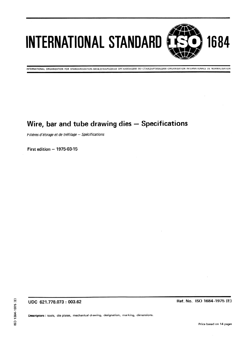 ISO 1684:1975 ISO 1684:1975 - Wire, bar and tube drawing dies — Specifications/1/1975 - Page 1 preview
