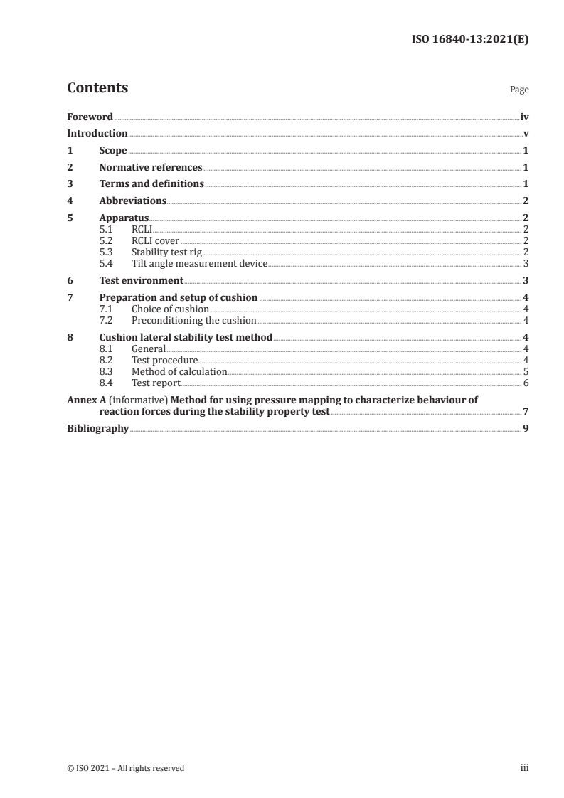 ISO 16840-13:2021 ISO 16840-13:2021 - Wheelchair seating — Part 13: Determination of the lateral stability property of a seat cushion
Released:6/15/2021 - Page 3 preview