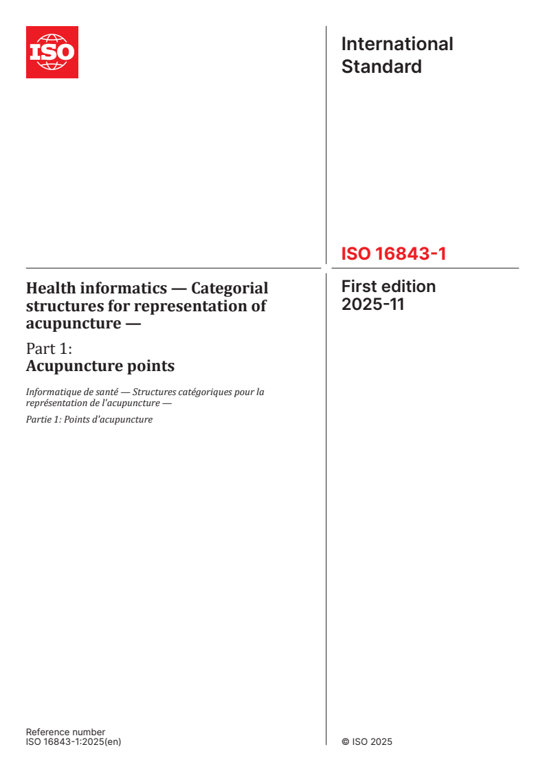 ISO 16843-1:2025 - Health informatics — Categorial structures for representation of acupuncture — Part 1: Acupuncture points
Released:11/25/2025
