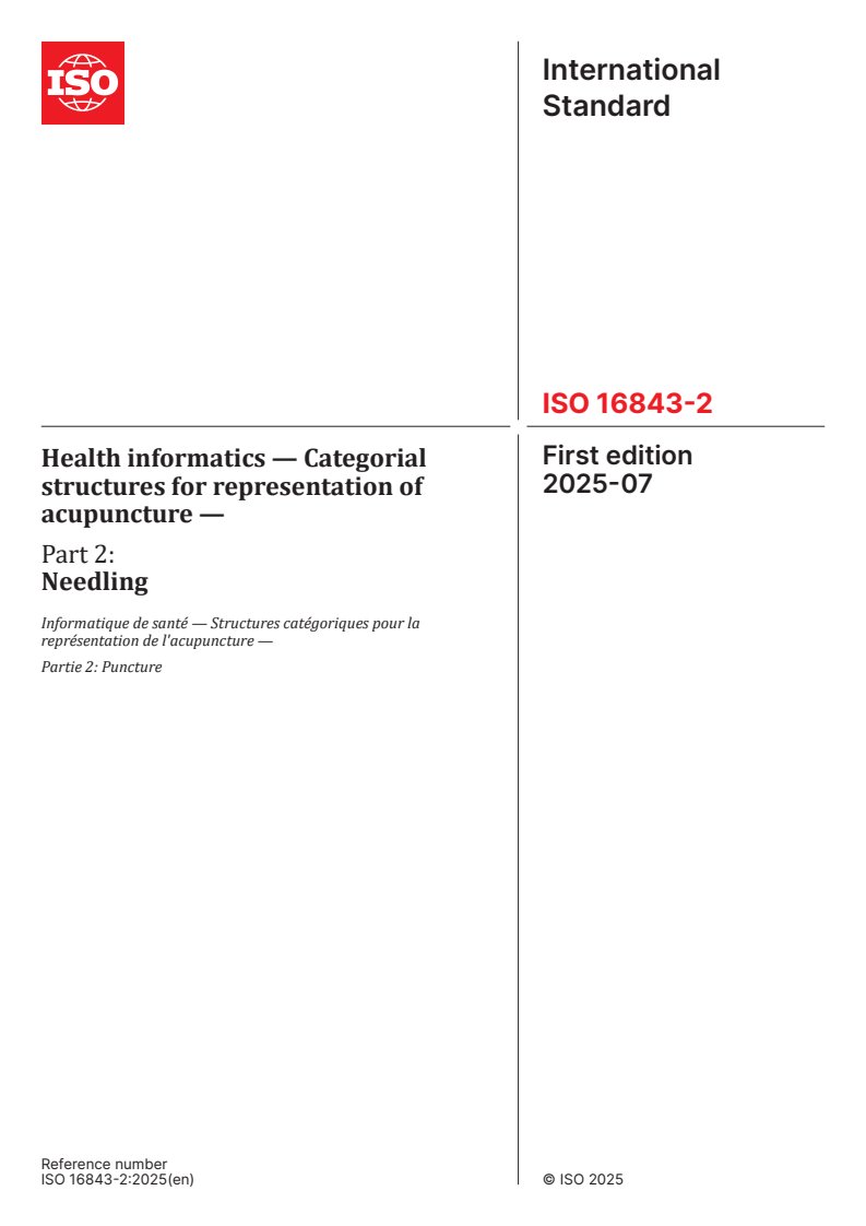 ISO 16843-2:2025 - Health informatics — Categorial structures for representation of acupuncture — Part 2: Needling
Released:3. 07. 2025