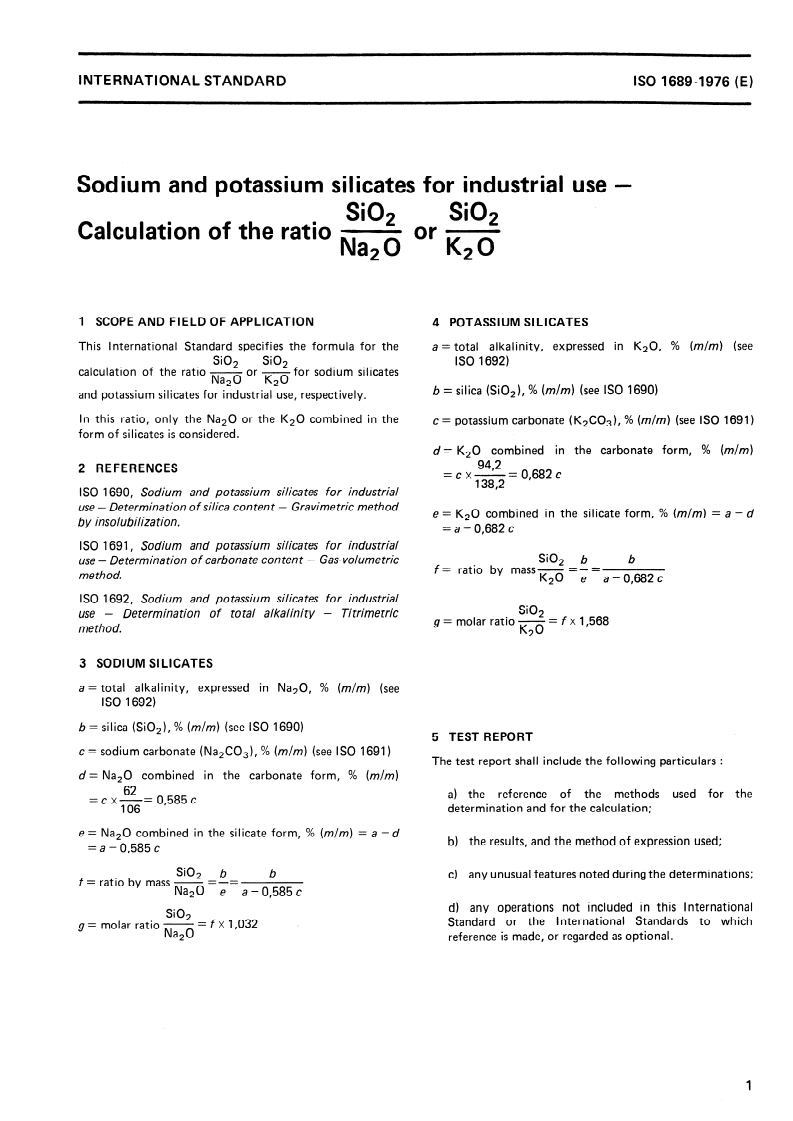 ISO 1689:1976 ISO 1689:1976 - Sodium and potassium silicates for industrial use — Calculation of the ratio : silicon dioxide/sodium oxide or silicon dioxide/potassium oxide/1/1976 - Page 3 preview