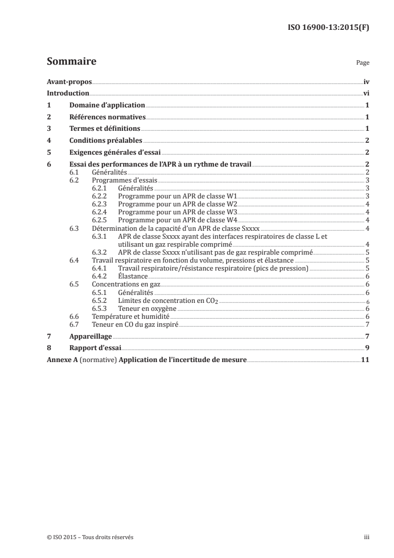 ISO 16900-13:2015 ISO 16900-13:2015 - Appareils de protection respiratoire — Méthodes d'essai et équipement d'essai — Partie 13: Appareils de protection respiratoire à gaz respirable régénéré et appareils de protection respiratoire pour utilisation particulière telle que l'évacuation de mines: tests consolidés pour concentration de gaz, température, humidité, travail respiratoire, résistance respiratoire, élastance et durée/15/2016 - Page 3 preview