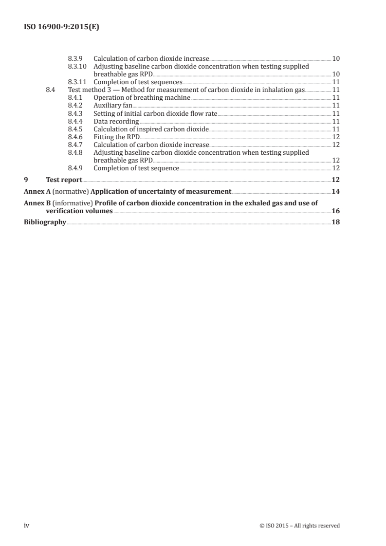 ISO 16900-9:2015 ISO 16900-9:2015 - Respiratory protective devices — Methods of test and test equipment — Part 9: Determination of carbon dioxide content of the inhaled gas/8/2015 - Page 4 preview