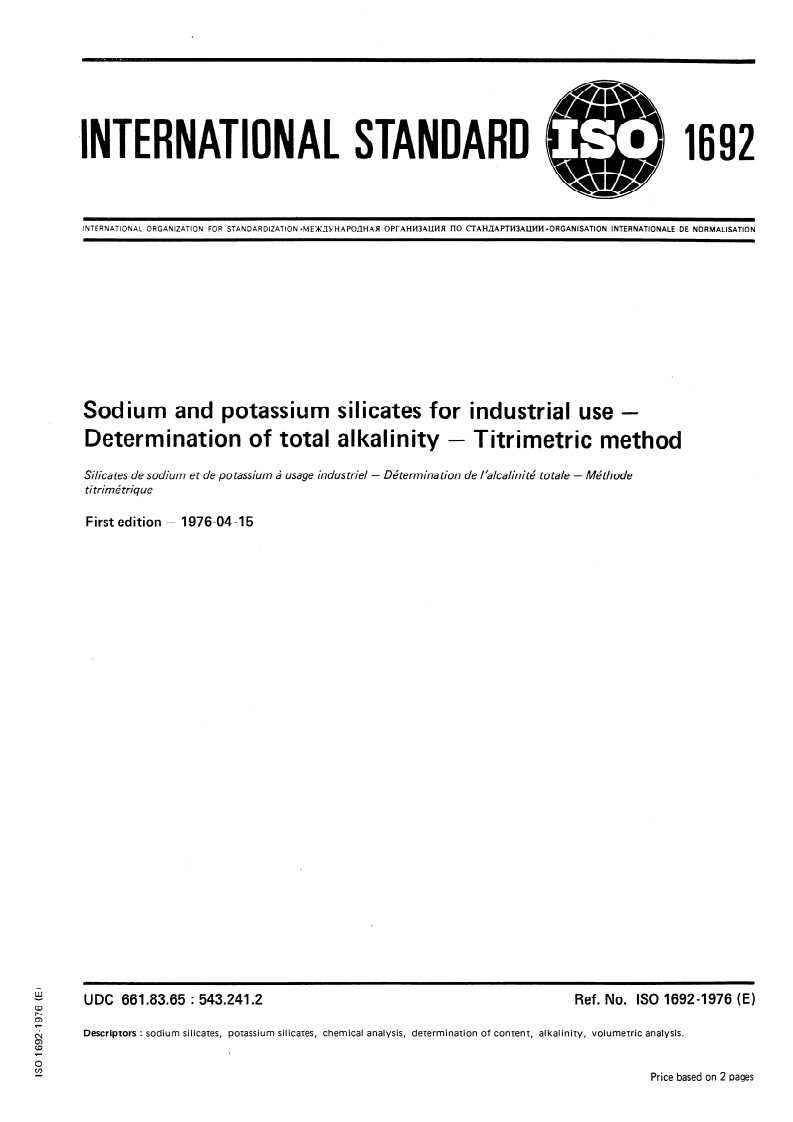ISO 1692:1976 ISO 1692:1976 - Sodium and potassium silicates for industrial use — Determination of total alkalinity — Titrimetric method/1/1976 - Page 1 preview