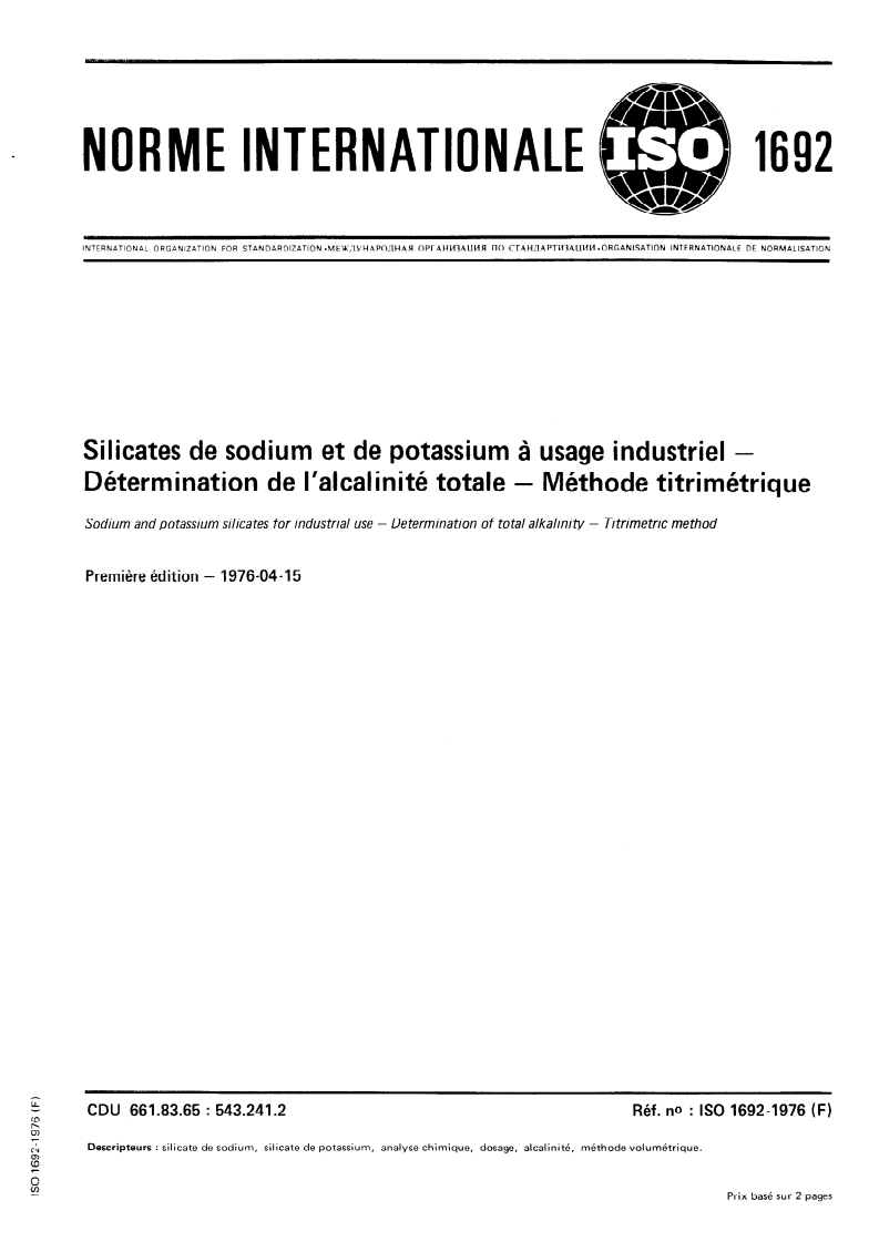ISO 1692:1976 ISO 1692:1976 - Silicates de sodium et de potassium à usage industriel — Détermination de l'alcalinité totale — Méthode titrimétrique/1/1976 - Page 1 preview