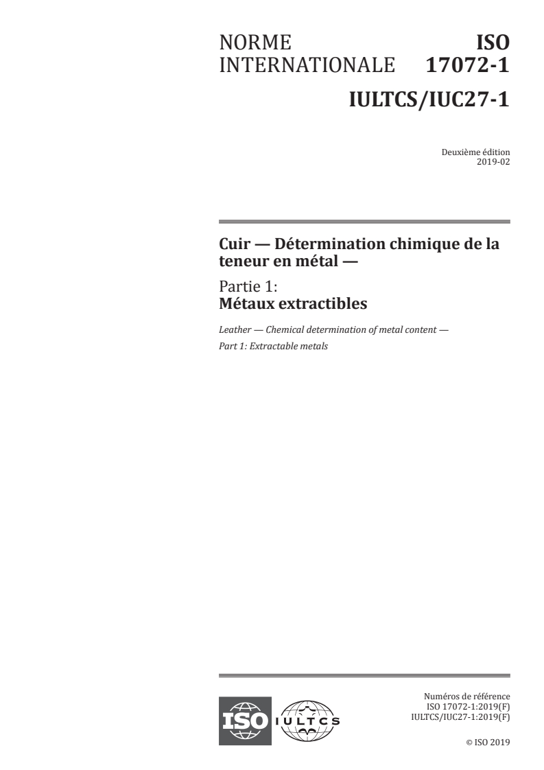 ISO 17072-1:2019 ISO 17072-1:2019 - Cuir — Détermination chimique de la teneur en métal — Partie 1: Métaux extractibles/28/2019 - Page 1 preview
