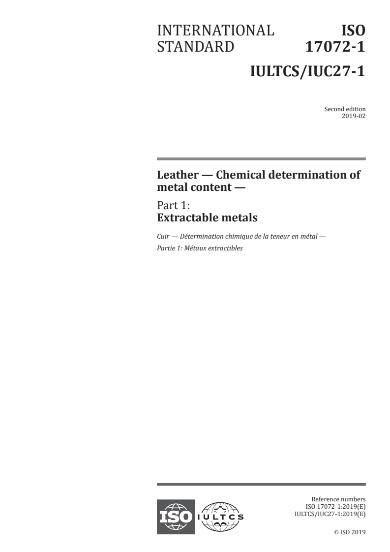 ISO 17072-1:2019 ISO 17072-1:2019 - Leather — Chemical determination of metal content — Part 1: Extractable metals/28/2019 - Page 1 preview