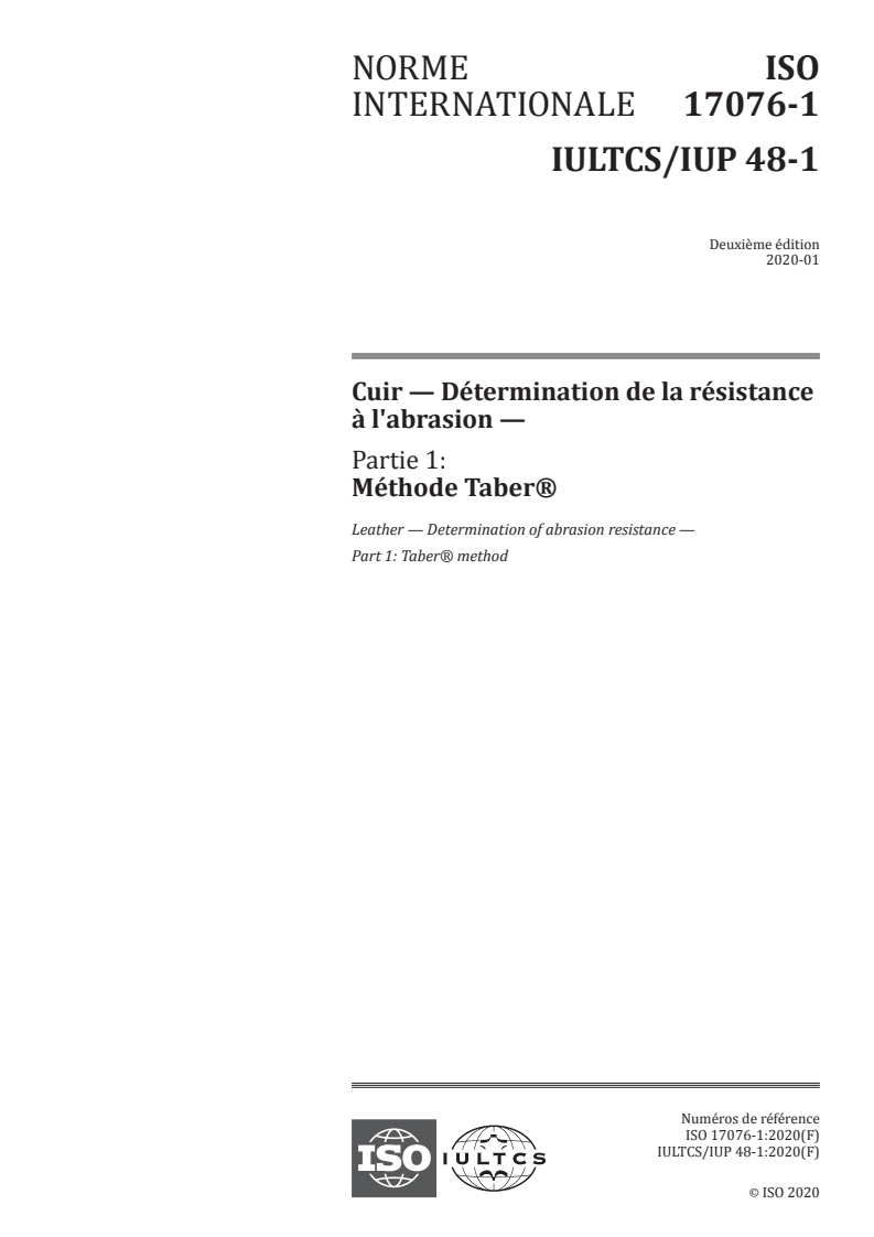 ISO 17076-1:2020 ISO 17076-1:2020 - Cuir — Détermination de la résistance à l'abrasion — Partie 1: Méthode Taber®
Released:1/8/2020 - Page 1 preview