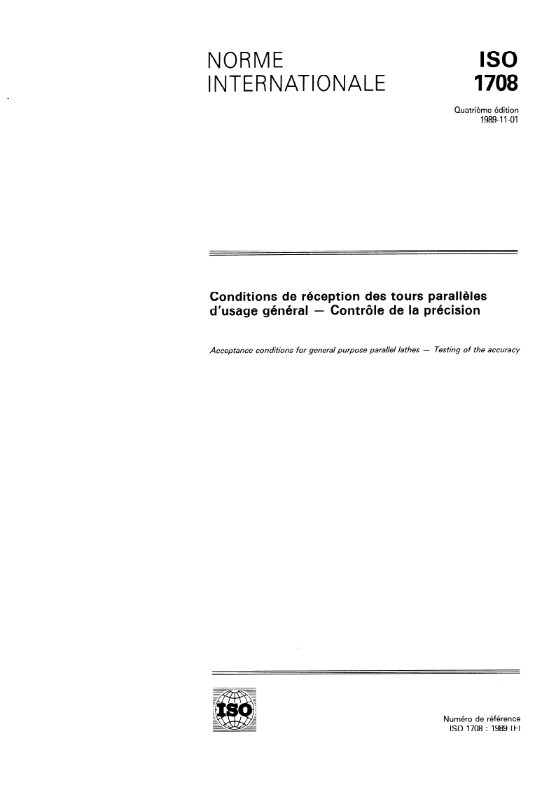 ISO 1708:1989 ISO 1708:1989 - Conditions de réception des tours parallèles d'usage général — Contrôle de la précision/19/1989 - Page 1 preview