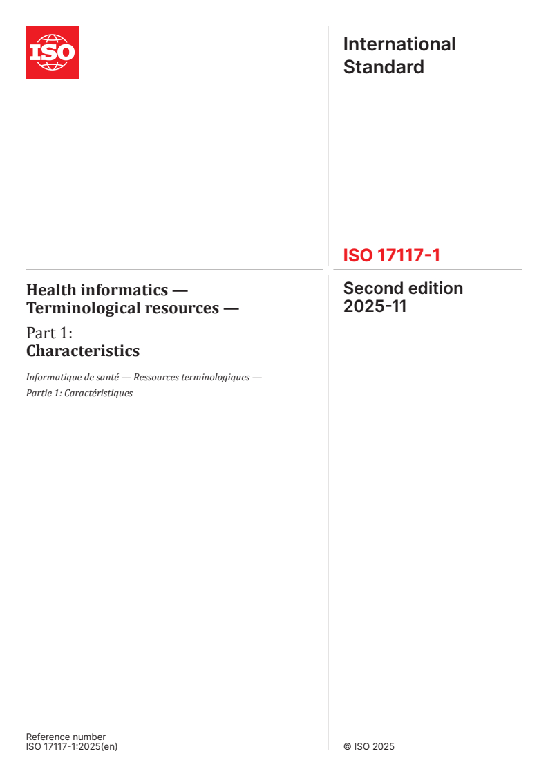 ISO 17117-1:2025 - Health informatics — Terminological resources — Part 1: Characteristics
Released:11/26/2025