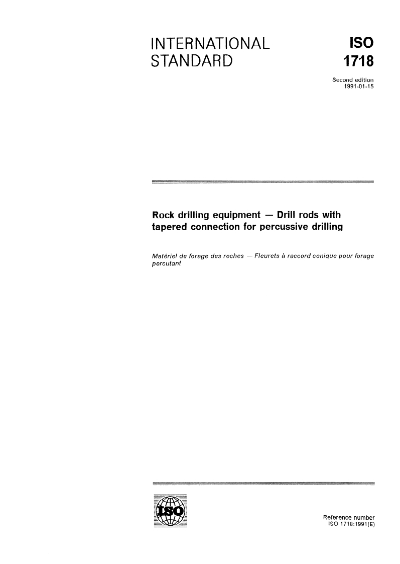 SIST ISO 1718:1997 ISO 1718:1991 - Rock drilling equipment — Drill rods with tapered connection for percussive drilling/17/1991 - Page 1 preview