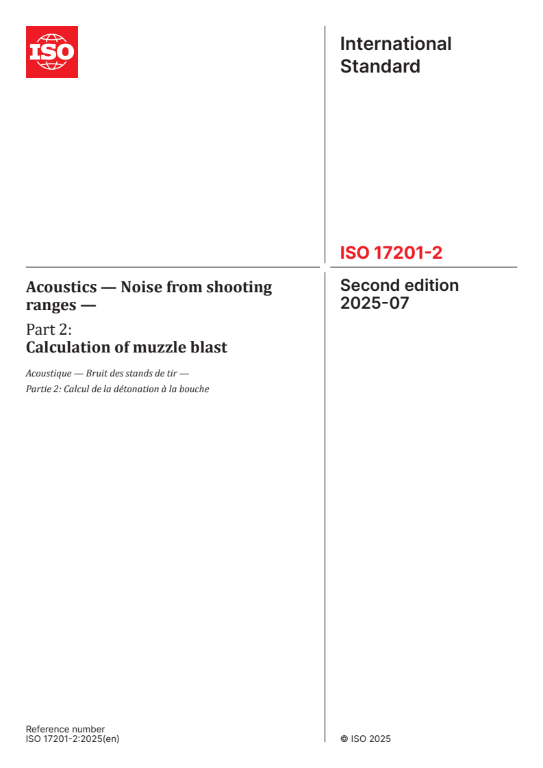 ISO 17201-2:2025 - Acoustics — Noise from shooting ranges — Part 2: Calculation of muzzle blast
Released:8. 07. 2025