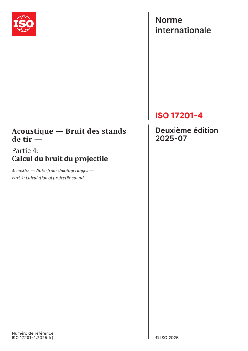ISO 17201-4:2025 - Acoustique — Bruit des stands de tir — Partie 4: Calcul du bruit du projectile
Released:18. 07. 2025