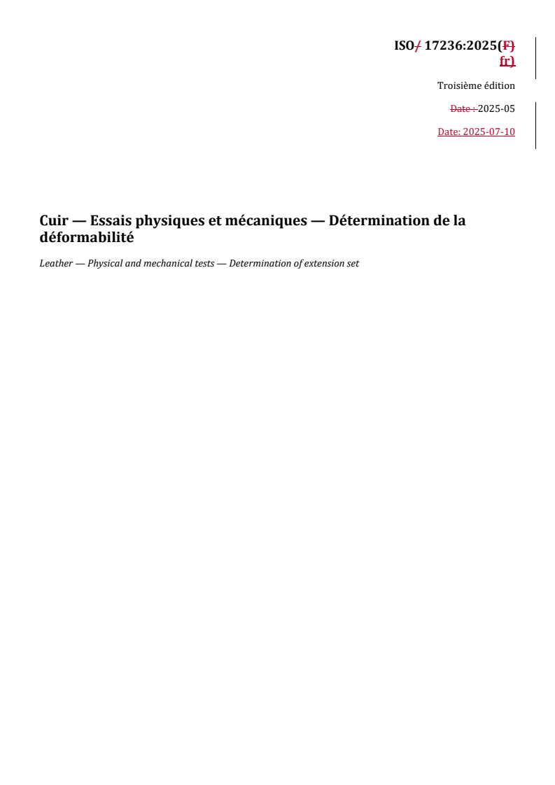 REDLINE ISO 17236:2025 - Cuir — Essais physiques et mécaniques — Détermination de la déformabilité
Released:18. 07. 2025