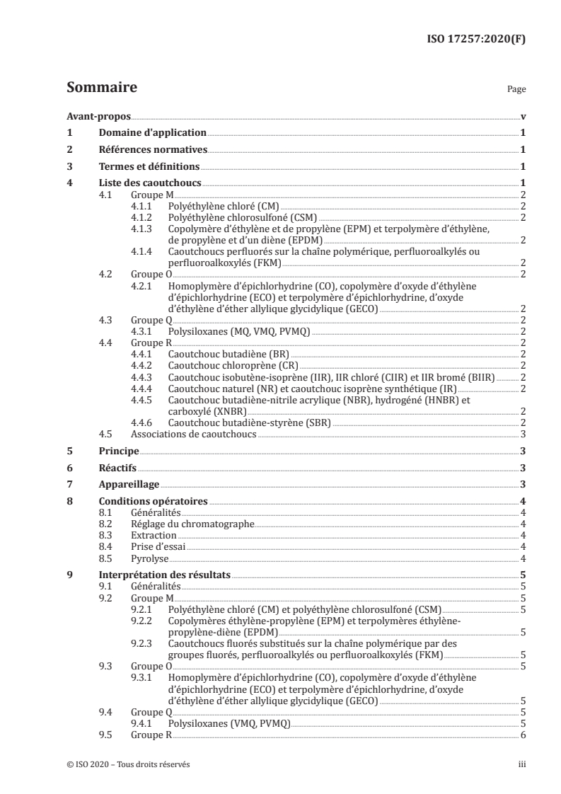ISO 17257:2020 ISO 17257:2020 - Caoutchouc — Identification des polymères — Méthode par pyrolyse et chromatographie en phase gazeuse avec détection par spectrométrie de masse/30/2020 - Page 3 preview