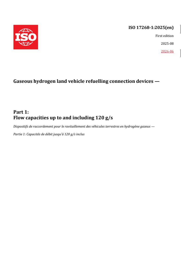 ISO 17268-1:2025 REDLINE ISO 17268-1:2025 - Gaseous hydrogen land vehicle refuelling connection devices — Part 1: Flow capacities up to and including 120 g/s - Page 1 preview