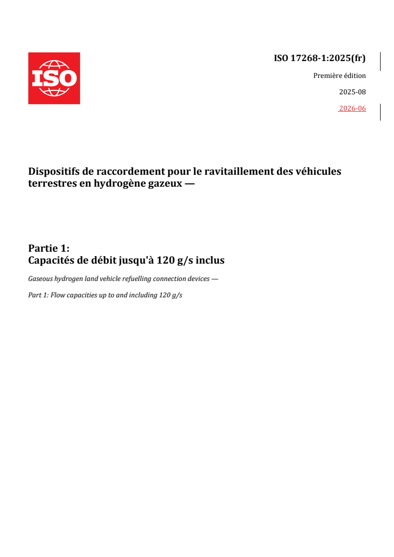 ISO 17268-1:2025 REDLINE ISO 17268-1:2025 - Dispositifs de raccordement pour le ravitaillement des véhicules terrestres en hydrogène gazeux — Partie 1: Capacités de débit jusqu'à 120 g/s inclus - Page 1 preview