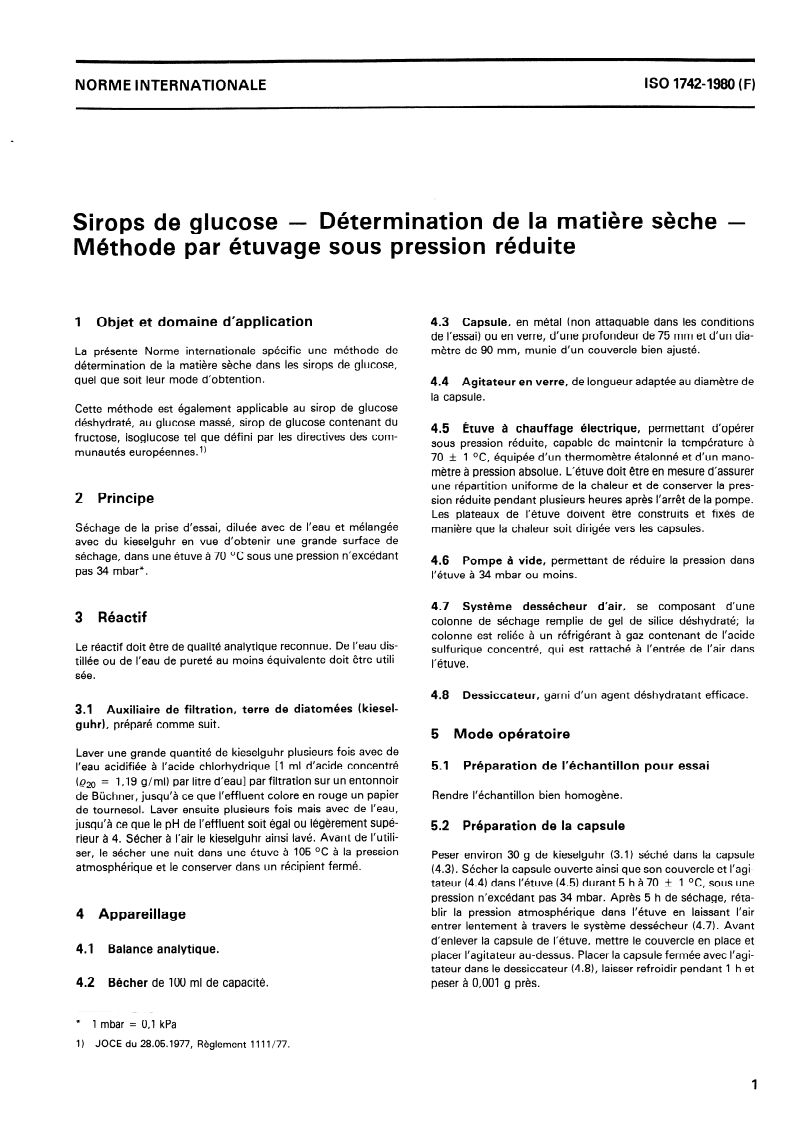 ISO 1742:1980 ISO 1742:1980 - Sirops de glucose — Détermination de la matière sèche — Méthode par étuvage sous pression réduite/1/1980 - Page 3 preview